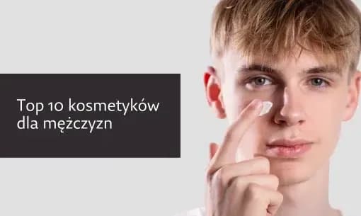 Jakie kosmetyki dla mężczyzny pomogą w codziennej pielęgnacji? Jakie kosmetyki dla mężczyzny pomogą w codziennej pielęgnacji?